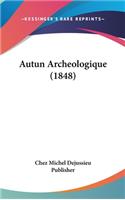Autun Archeologique (1848)
