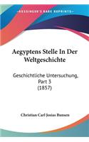 Aegyptens Stelle In Der Weltgeschichte