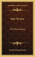 Year to Live