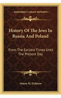 History Of The Jews In Russia And Poland