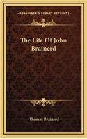 The Life of John Brainerd