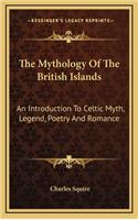 The Mythology of the British Islands