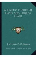 Kinetic Theory of Gases and Liquids (1920)