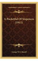 A Pocketful of Sixpences (1911)