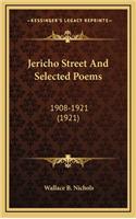 Jericho Street and Selected Poems: 1908-1921 (1921)