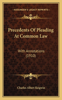 Precedents Of Pleading At Common Law