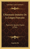 L'Harmonie Imitative De La Langue Francaise