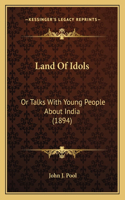 Land Of Idols