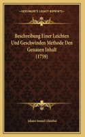 Beschreibung Einer Leichten Und Geschwinden Methode Den Genauen Inhalt (1759)