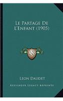 Le Partage De L'Enfant (1905)