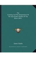 Counting And The Interpretation Of The Apocalyptic Number Of The Beast (1881)