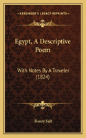 Egypt, A Descriptive Poem