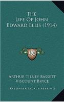 Life Of John Edward Ellis (1914)