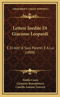 Lettere Inedite Di Giacomo Leopardi