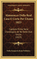 Almanacco Della Real Casa E Corte Per L'Anno 1823