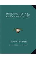 Introduction A La Vie Devote V2 (1895)