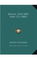 Realia, 1632-1805, Part 2-3 (1885)