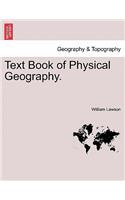 Text Book of Physical Geography.