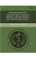 American Ideal: How American Idol Constructs Celebrity