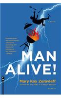 Man Alive!