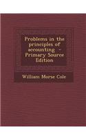 Problems in the Principles of Accounting