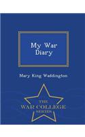 My War Diary - War College Series: (English)