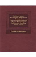 Lithophylacium Mitisianum: Dissertatione Praeuia, Et Obseruationibus Perpetuis Physico Mineralogicis Explicatum