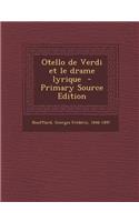 Otello de Verdi et le drame lyrique