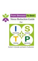 ISTP Stress Reduction Guide