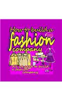 How to build a fashion company
