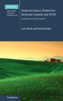 Agricultural Domestic Support Under the Wto