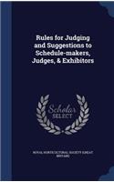 Rules for Judging and Suggestions to Schedule-makers, Judges, & Exhibitors: (English)
