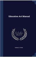 Education Act Manual