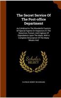 The Secret Service Of The Post-office Department