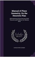 Manual of Plane Geometry, On the Heuristic Plan