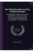 Die Werke Der Maler In Ihren Handzeichnungen