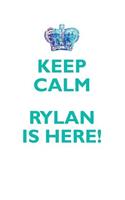 KEEP CALM, RYLAN IS HERE AFFIRMATIONS WORKBOOK Positive Affirmations Workbook Includes