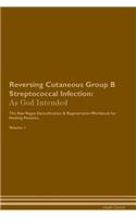 Reversing Cutaneous Group B Streptococcal Infection