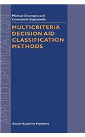 Multicriteria Decision Aid Classification Methods