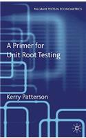 Primer for Unit Root Testing