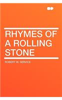 Rhymes of a Rolling Stone