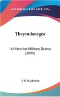 Thayendanegea: A Historico-Military Drama (1898)