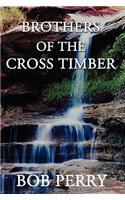 Brothers of the Cross Timber