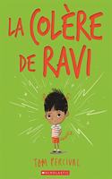 La Colère de Ravi