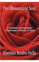 Her Blossoming Soul: (English)