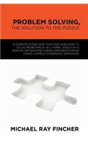 Problem Solving, The Solution to the Puzzle