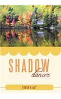 Shadow Dancer: (English)