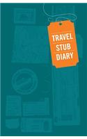 Travel Stub Diary