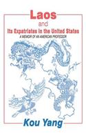 Laos and Its Expatriates in the United States