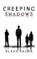 Creeping Shadows